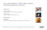 Give Readers What They Want: Producing Better Ebooks