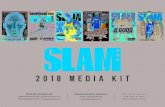 2018 MEDIA KIT - Slam ... 2018 MEDIA KIT SLAM READERSHIP & ONLINE DEMOS/HIGHLIGHTS MAGAZINE (%) ONLINE