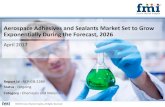 Aerospace Adhesives and Sealants Market Set to Grow Exponentially During the Forecast, 2026