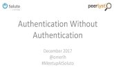 Authentication without Authentication - Peerlyst meetup