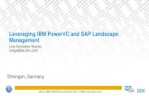 Leveraging IBM PowerVC and SAP Landscape Management IBM PowerVC and SAP Landscape Management . 2 SAP on IBM POWER Summit DACH 2016 - IBM Corporation 2016 SAP Landscape Management IBM
