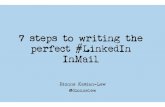 7 steps to writing the perfect LinkedIn InMail
