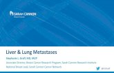 Liver & Lung Metastases - Living Beyond Breast Cancer LOCAL THERAPY FOR LUNG METS: SURGERY ¢â‚¬¢Resection