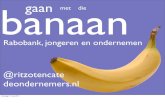 Rabobank ondernemen en jongeren: gaan met die banaan