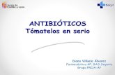 ANTIBIÓTICOS Tómatelos en serio · PDF file antibióticos? Entre los factores que favorecen el desarrollo de la resistencia a los antibióticos están: • El abuso de los antibióticos