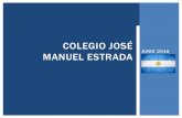 COLEGIO JOS£â€° MANUEL 2017. 5. 2.¢  JUNIO 2016 COLEGIO JOS£â€° MANUEL ESTRADA . NIVEL INICIAL . ... Los