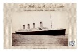 The Sinking of the Titanic - Halifax Public Libraries ? ‚ The Sinking of the Titanic Resources from Halifax Public LibrariesResources from Halifax Public Libraries ha