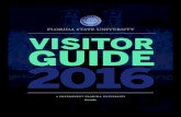 FLORIDA STATE UNIVERSITY VISITOR ... 4 Florida State University Visitor Guide Welcome to Florida State