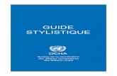 GUIDE STYLISTIQUE stylistique 2 Version... · PDF file cohérent. Cette deuxième édition du Guide stylistique d’OCHA a été conçue pour aider et encourager les membres du personnel