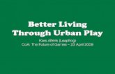 Better Living Through Urban Play @ Club of Amsterdam