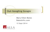 Out-Googling Google and Out-Searching Searchers