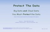 Protect the data - Cyber security - Breaches - Brand/Reputation