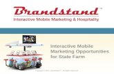 Brandstand: Interactive Mobile Marketing & Hospitality Opportunities for State Farm