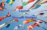 Launch Yourself Globally Feb 14
