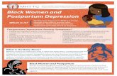 Black Women and Postpartum Depression - MHTTC) Network · PDF file Postpartum Depression What is it? Postpartum depression (PPD) is a mood disorder that affects women after childbirth.