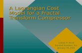 A Lagrangian Cost Model for a Fractal Transform Compressor
