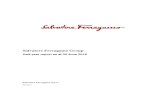 Salvatore Ferragamo Group - Craft · PDF file As at 30 June 2018, the Salvatore Ferragamo Group consists of Salvatore Ferragamo S.p.A. (Parent company) and the following subsidiaries