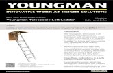 Use and Care Instructions: Youngman Telescopic Loft Ladder Loft Opening It is recommended that the loft