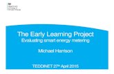 The Early Learning Project ... Overview of the Smart Metering Implementation Programme Smart meters