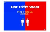 Ost Trifft West