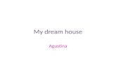 My dream house by Agus