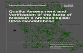 Quality Assessment and Verification of the State of ... · PDF file Geographic Information System (GIS) geodatabase of Missouri archaeological sites and surveys required a thorough