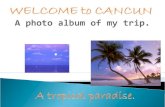 Cancun Vacation