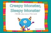 Creepy Monster Sleepy Monster