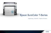 Epson SureColor T -Series The SureColor T-Series products use only genuine Epsonbrand cartridges. Other