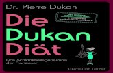 Die weltweit Dit Dukan- Dukan Die - media.ebook. . Pierre Dukan Das Schlankheitsgeheimnis der Franzosen Dr. Pierre Dukan Die Dukan-Dit Die Dukan Dit Die weltweit erfolgreichste Dit:
