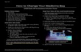 CADD Solis VIP Ambulatory Infusion How to Change Your Medicine Bag CADD Solis VIP Ambulatory Infusion