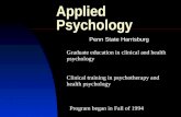 Applied Psychology Graduate education in clinical and health psychology Clinical training in psychotherapy and health psychology Program began in Fall