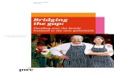 Bridging the gap - Bridging the gap: Handing over the family business to the next generation pwc.co.nz/nextgen
