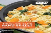 TRUGLIDE ELITE RAPID SKILLET â€¢ The electric Skillet requires 1400 watts of power. The Skillet may