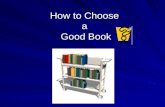 How To Choose Good Books Presentation