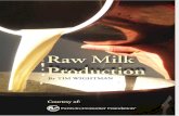 Raw Milk Production - Tim Wightman