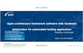 Open architecture framework software with hardware abstraction for automated testing application