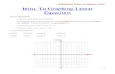 Graphing Linear Equations - St. Francis Preparatory School Graphing and... Graphing and Systems of Equations Packet 2 Slope Intercept Form Before graphing linear equations, we need
