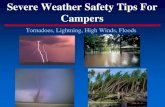 Severe Weather Safety Tips For Campers ... Severe Weather Safety Tips For Campers Tornadoes, Lightning,