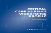 CRITICAL CARE NURSING WORKFORCE PROFILE Care Nursing/Critical Care Nursing... Critical Care Workforce