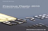 Precious Plastic 2010 - PwC UK ... Consumer credit reaches a tipping point In 2009, total lending to