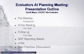 Evaluators At Planning Meeting: Presentation Outline 10/Evaluators Role at Planning...¢  Evaluators