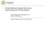 Child Welfare Digital Services Sprint Review Presentation · PDF file PI-4 Sprint 4.3 Review September 21 – October 04, 2017 Sprint 4.2 Sprint 4.2 Sprint 4.3 Sprint 4.4 Sprint 4.5