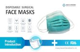 DISPOSABLE SURGICAL FACE MASKS ... Product Introduction 1 3ply SMS Earloop 175x95mm Used by professional