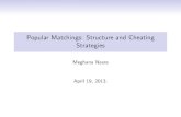 Popular Matchings: Structure and Cheating Strategies Popular Matchings: Structure and Cheating Strategies