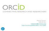 ORCID. Connecting research and researchers ¢â‚¬› fileadmin ¢â‚¬› user_upload ¢â‚¬› os. ¢â‚¬› ...¢  ORCID launched