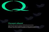 Tweet sheet - Q Community This tweet sheet explains some of the basics of Twitter. Twitter also has