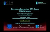 Devenez alternant au CFA Epure Méditerranée › sites › for › ... · PDF file • Bénéficier des indemnités du Pôle Emploi, ... par le CFA Epure Méditerranée au Conseil