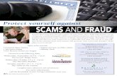 Protect yourself against SCAMS Protect yourself against Topics to be covered: Wednesday, September 26