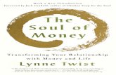 The Soul › somi › wp-content › uploads › 2019 › 05 › So · PDF file The Soul of Money. When the book was ﬁrst published, in Sep-tember 2003, my aim was to share a powerful